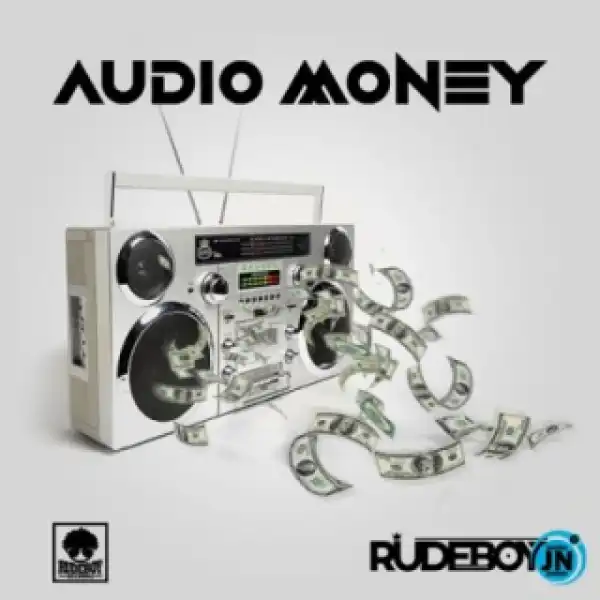 Rudeboy - Audio Money